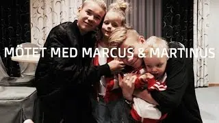 MÖTET MED MARCUS & MARTINUS!