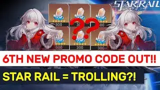 6TH NEW PROMO CODE For Honkai: Star Rail!!! Did We Just Get Trolled??!