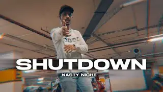 NASTY NICHE - SHUTDOWN | Prod. Three7 Studio