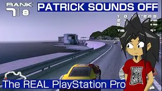 The PlayStation Pro We Deserve - Patrick Sounds Off #17.3