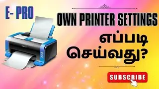 How to set Printer settings for Beginners and OS changed customers..Paper settings for All Printers.