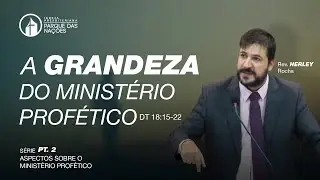 ASPECTOS DO MINISTÉRIO PROFÉTICO Pt. 2 || Rev. Herley Rocha
