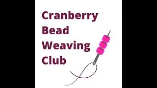Join the Cranberry Bead Weaving Club
