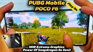 PUBG Mobile HDR Extreme Play On POCO F6 | Snapdragon 8s Gen3 | Full Handcam