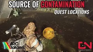 Arc Raiders Source of Contamination Quest Locations