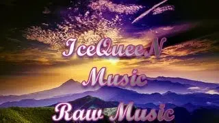 DuTcH IceQueen Music Song Rawless