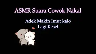 ASMR Suara Cowok | Abang Godain dan Usil sama Adek | ASMR Boyfriend Indonesia