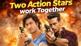 Are you Ready For Watching Tige Vs Vidyut 😎// Directed By Milap Zaveri // Coming Soon 2027-2028