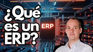 &iquest;Qu&eacute; es un ERP y en qu&eacute; consiste? | Consultor lo explica ▶️ CURSO DE SAP GRATUITO