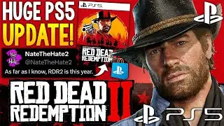 BIG Red Dead Redemption 2 PS5 Upgrade UPDATE - FINALLY Coming in 2026 LEAK + More PlayStation News!