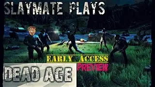 Dead Age - Let's Play Dead Age - Part 2 - Early Access Preview. PC Gameplay.