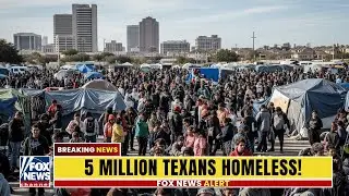 Texas Homeless Emergency: 5 Million People Have NOWHERE To Live!