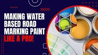 How Premium Water-Based Road Marking Paint is Made!