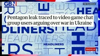 Pentagon leak traced to video game chat group users arguing over war in Ukraine 🗞 Headliners