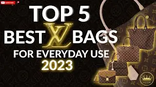 👜 Top 5 Best Louis Vuitton Bag For Everyday Use 2023 😮 - Luxury Handbag Collection