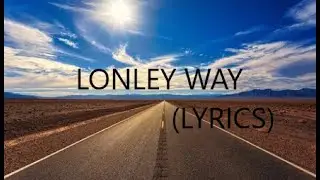 Rival - Lonely Way (LYRICS)