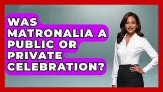 Was Matronalia A Public Or Private Celebration? - All About Rome