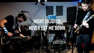 Night Enjoyer - Never Let Me Down [Live Studio]