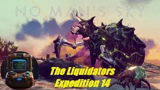 The Liquidators Expedition 14 | No Man's Sky 5.02 Worlds Part 1 ep 2
