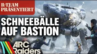 ARC RAIDERS:☃️Schneeb&auml;lle auf den Bastion (Top Spots) Maddin & Moppedking zeigen die besten Spots!