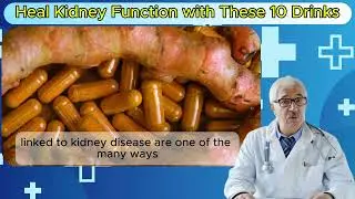 Top 10 Super Drinks to stop Proteinuria quickly and Heal Kidney Fast | Senior Health Tips