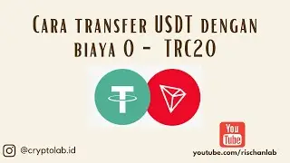 Cara transfer USDT dengan biaya 0  menggunakan TRC20