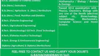 Fisheries University -Bachelor of Fisheries Science  ,B.Tech (Fisheries Engineering),(Biotechnology)