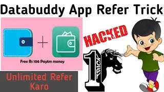 Databuddy app Refer trick ,databuddy app new offer 2019