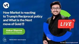 Trump's Reciprocal Policy Impact: Market Reactions & Gold's Next Move | Live Analysis | VT Markets