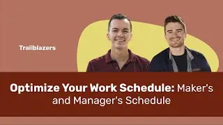 Optimize Your Work Schedule: Maker's and Manager's Schedule