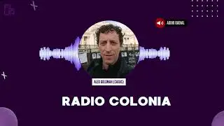 Alex Goldman en Radio Colonia