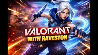 Ravestone Gaming | Valorant