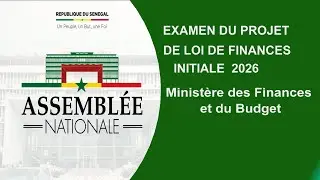 ASSEMBLEE NATIONALE DU SENEGAL : BUDGET 2026 MINISTERE DES FINANCES ET DU BUDGET.