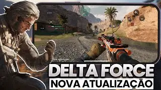 INCR&Iacute;VEL! SAIU NOVA ATUALIZA&Ccedil;&Atilde;O do DELTA FORCE MOBILE CN - NOVO OPERADOR, NOVO MAPA, JATO e mais