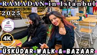 Istanbul Asian Side Ramadan Walk | &Uuml;sk&uuml;dar Beach, Kız Kulesi & Bazaar Tour | 4K 60FPS March 2025