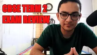 CBSE Term 2 Exam Review