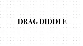 26 American Rudiments: DRAG DIDDLE