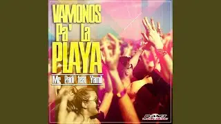 Vamonos Pa La Playa (Extended Mix)