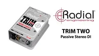 Radial Engineering- Trim Two