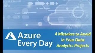 4 Mistakes to Avoid in Your Data Analytics Projects