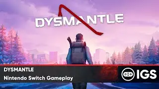 DYSMANTLE | Nintendo Switch Gameplay