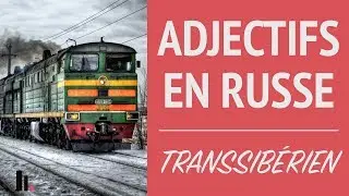 Les adjectifs en russe