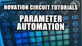 Parameter Automation [Novation Circuit Tutorial]
