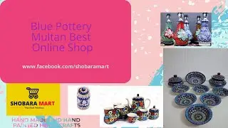 Blue Pottery Multan Best Online Shop  #bluepotteryMultan #bluepotteryJaipur #bluepotteryshobaramart