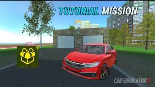 How to Complete Tutorial Mission in Car Simulator 2 | Beginner Guide