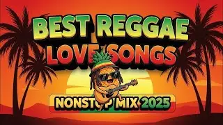 RELAXING REGGAE LOVE SONGS 💕 SLOW ROCK REGGAE MIX 2026 - ALL TIME FAVORITES