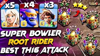 Th16 SUPER BOWLER Attack With ROOT RIDER | TH16 Attack Strategy With (Super Bowler & Root Rider) COC