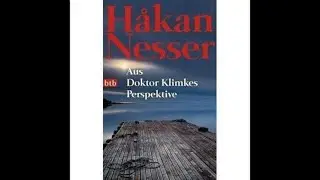 Aus Doktor Klimkes Perspektive (Roman) H&ouml;rbuch von H&aring;kan Nesser, Christel Hildebrandt