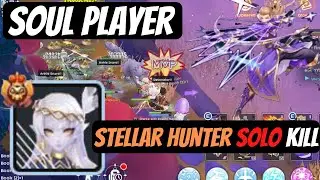 SOUL PLAYER - Stellar Hunter Solo MVP