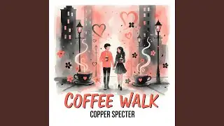 Coffee Walk
